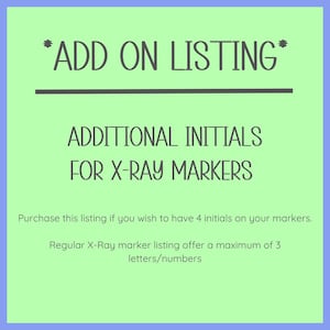 Additional Initial For X-Ray Markers | Add On Listing | Radiology Markers With Initials | Custom Rad Tech Markers |