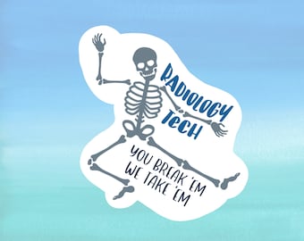 Radiology Technologist Sticker for Water Bottle, Waterproof Vinyl X-Ray Tech Sticker For Cell Phone Case, Laptop or Car