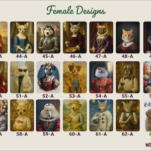 May include: A collection of portraits featuring animals dressed in regal attire. The images include cats, dogs, and other animals in various costumes, with the text "Female Designs" at the top and the name "Roberta" on one image.