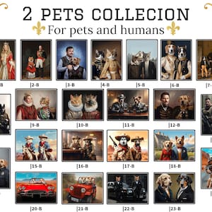 May include: A collection of 23 images featuring pets and humans in various settings. The images are arranged in a grid with a black border and white text labels. The text "2 PETS COLLECION" is at the top of the grid, with the text "For pets and humans" below it. The images include a variety of animals, including dogs, cats, and a rabbit. The humans are dressed in a variety of clothing, including formal wear, casual wear, and costumes.