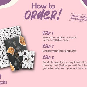 May include: A pink and purple graphic with the text "How to Order!" and instructions for ordering custom pet portraits. The image includes examples of wrapped gifts with pet portraits and a cartoon cat.