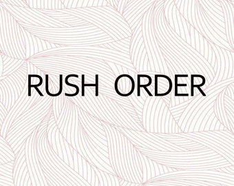 Rush Order