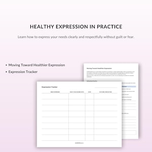 May include: Two white sheets of paper with text and a grid for tracking expression. The text reads "HEALTHY EXPRESSION IN PRACTICE" and "Learn how to express your needs clearly and respectfully without guilt or fear."