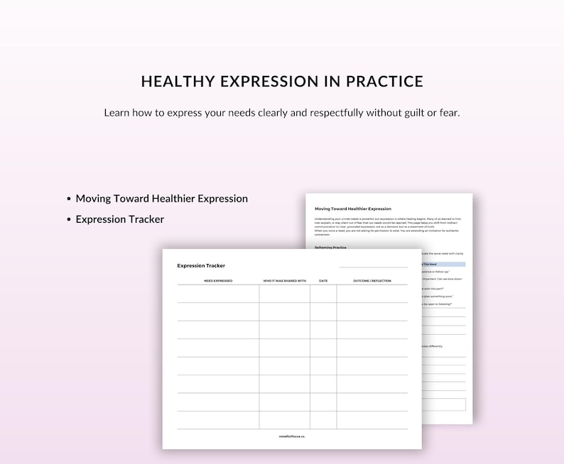 May include: Two white sheets of paper with text and a grid for tracking expression. The text reads "HEALTHY EXPRESSION IN PRACTICE" and "Learn how to express your needs clearly and respectfully without guilt or fear."
