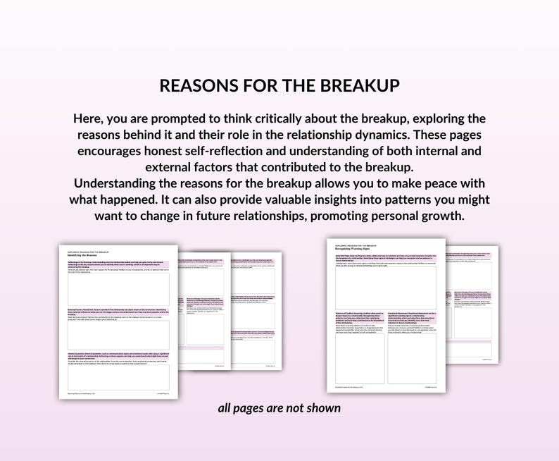 May include: A printable worksheet titled "Reasons for the Breakup" with a text description encouraging self-reflection and understanding of the reasons for a breakup. The worksheet is designed to help people make peace with what happened and gain insights into patterns they might want to change in future relationships.