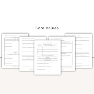 May include: A collection of white worksheets with the text "Core Values" at the top. The worksheets are titled "Core Value Self Exploration" and "Core Value Worksheet". The worksheets have lines and boxes for writing.