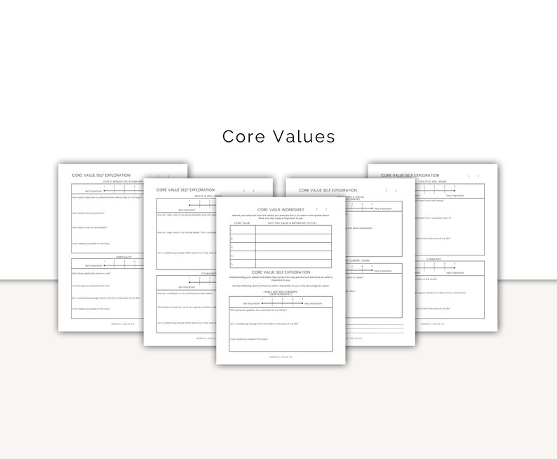 May include: A collection of white worksheets with the text "Core Values" at the top. The worksheets are titled "Core Value Self Exploration" and "Core Value Worksheet". The worksheets have lines and boxes for writing.