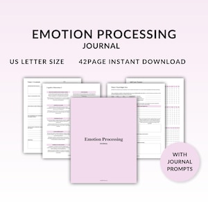 May include: A US Letter Size emotion processing journal with a soft pink cover. The journal includes 42 pages and features journal prompts. The cover reads "Emotion Processing Journal". Several open pages are visible, displaying prompts and self-care trackers.