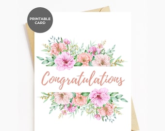 Printable Congratulations Card For Any Occasion, Bride-to-be, Card for Bridal Shower Baby Shower Graduation Wedding Engagement, Floral Card