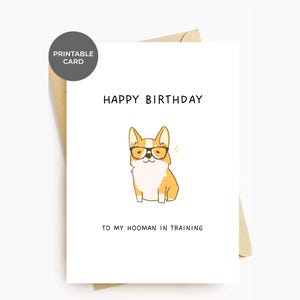 Carte d'anniversaire Corgi drôle à imprimer, joyeux anniversaire à mon petit ami en formation