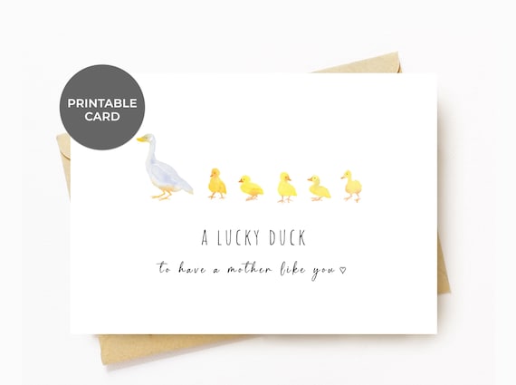 Mother’s Day Card PRINTABLE For Mom Mother Duck Baby Ducklings Birthday Card For New Mothers Stepmom, A Lucky Duck To Have A Mother Like You