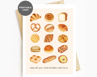 Birthday Card PRINTABLE Bread Lovers Funny Bday Cards For Him Her Friends Coworker Boss Sister Brother, May All Your Carb Dreams Come True