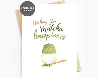 Carte Matcha imprimable Célébration d'anniversaire unique Félicitations cartes de mariage pour lui son amateur de thé Matcha, en vous souhaitant un bonheur au Matcha