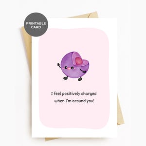 Carte d'amitié imprimable, jeu de mots d'anniversaire Merci juste parce que la carte de la Saint-Valentin, je me sens positivement chargé quand je suis autour de vous