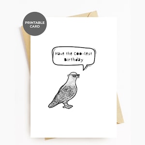 Cartes d'anniversaire originales à imprimer pour un ami, une famille, un collègue de travail, un jeu de mots avec des pigeons, un amoureux des oiseaux