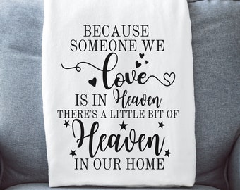 Heaven in our Home Memorial Blanket, Sympathy Gift, Personalized In loving Memory Keepsake, Loss of Loved One Condolence Gift