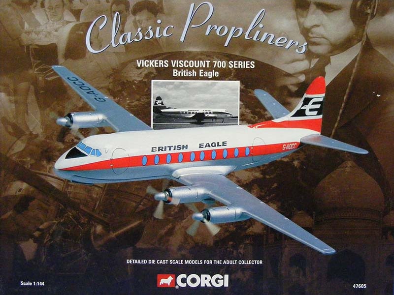 Corgi 1/144 Vickers Viscount 英国航空 Vickers Viscount 700 Series Airplane - British Eagle by Corgi 1