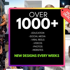 May include: A promotional image with the text "OVER 1000+" in large white letters on a black background. Below the number are listed services including education, social media, and websites. A red "HOT DEAL" tag is in the upper right corner. The text "NEW DESIGNS EVERY WEEKS" is at the bottom.