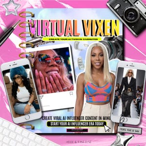 May include: A promotional image with the text "VIRTUAL VIXEN" and "CREATE YOUR AI TWIN IN 5 MINUTES." The image features a woman, smartphones displaying images, a camera, and a keyboard, all set against a pink background.