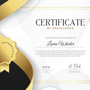 May include: A white certificate of excellence with a gold ribbon and seal. The certificate is awarded to Laura Wheeler on July 21, 2021. The signature is A. Black.