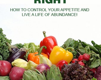 Managing Your Life by Eating Right| ebook| healthly| fitness| wellness| how to| guide| healthcare| nutrition