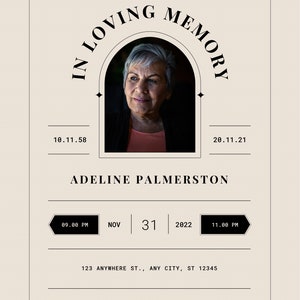 May include: A black and white memorial card with a photo of a woman in a pink shirt. The card reads "In Loving Memory" with dates "10.11.58" and "20.11.21". The name "Adeline Palmerston" is printed below the photo. The date of death is "Nov 31, 2022" and the time is "09:00 PM" to "11:00 PM". The address is "123 Anywhere St., Any City, ST 12345". The card concludes with "May She Rest In Peace."