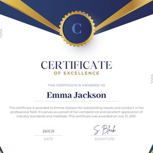 May include: A blue and gold certificate of excellence with a gold seal. The certificate is awarded to Emma Jackson on July 21, 2021.