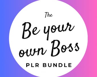Be your own Boss plr bundle, commercial use, PLR, digital download, private label rights, resell rights, PLR products, Resell rights, MRR