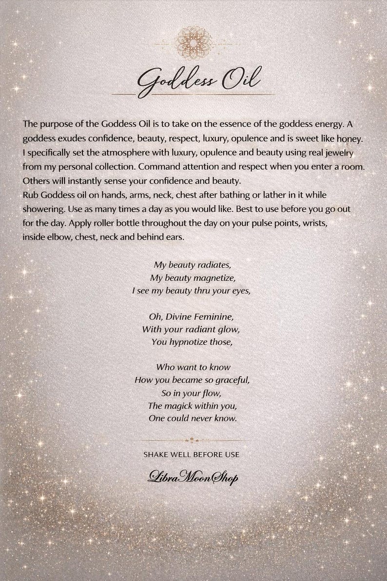 May include: A product description card for "Goddess Oil" with text about confidence and beauty. The card has a glittery, light background with the text "Goddess Oil" at the top. The text includes instructions for use and a poem.