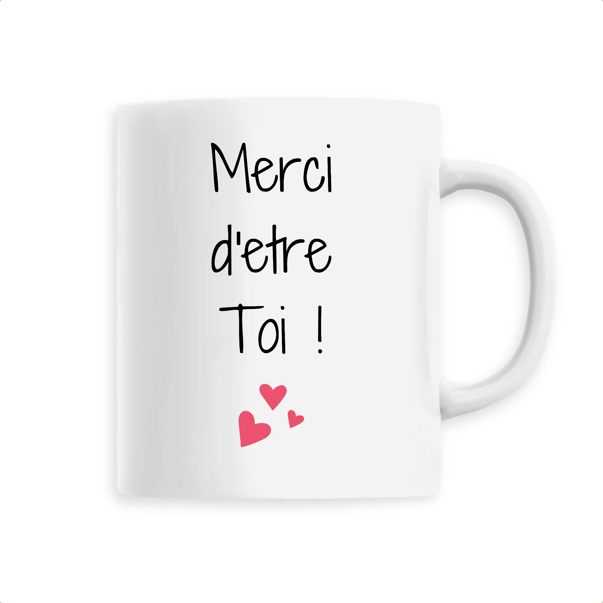 Mug - Amour Merci d'être Toi Cadeau Amoureux