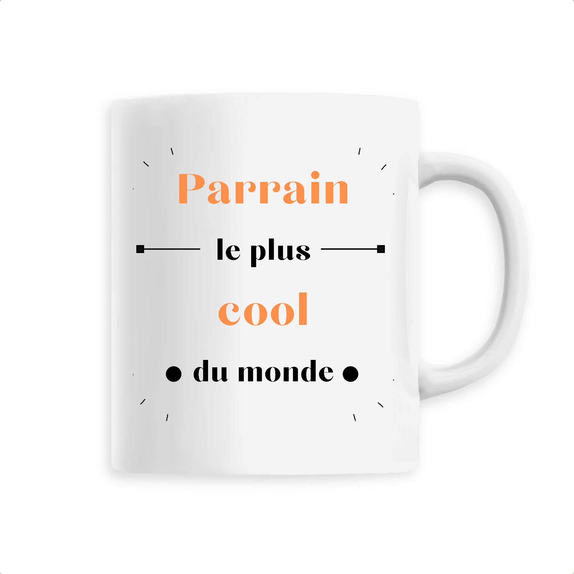 Mug - Parrain- Parrain Le Plus Cool Cadeau Parrain