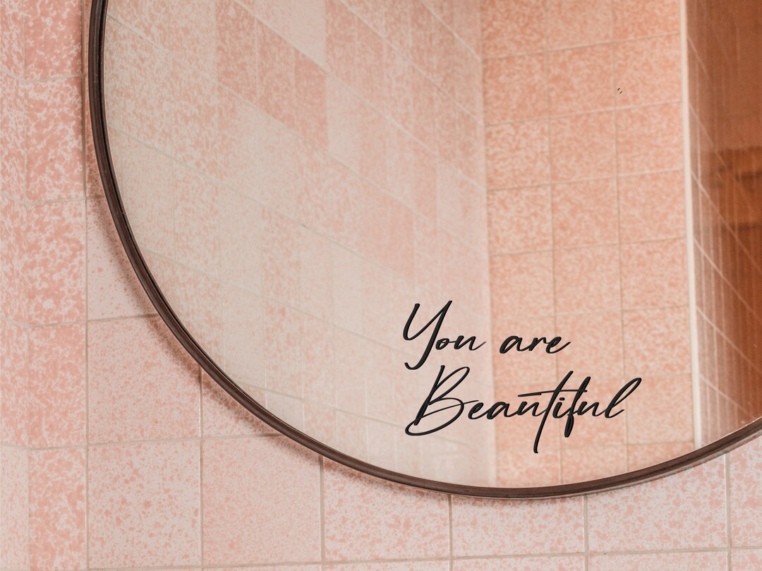 You Are Beautiful Mirror Decal Etsy