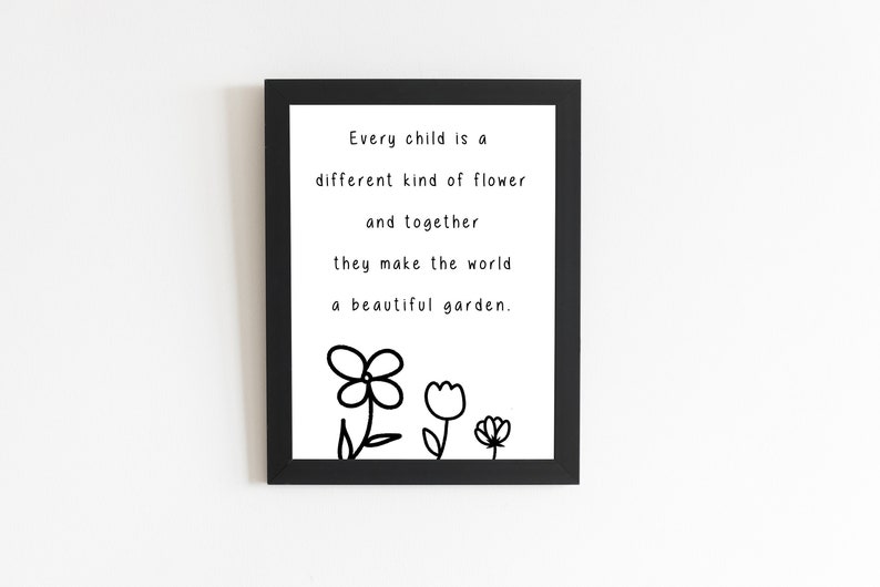 Every Child is a Different Kind of Flower.. instant Etsy