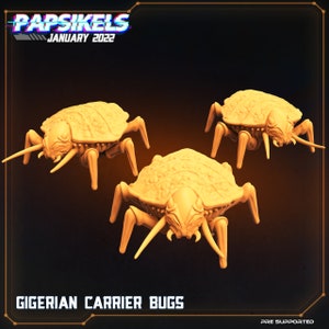 Gigerian Carrier Bugs from &quot;Dropship Troopers 2&quot; by Papsikels Miniature Starship Troopers Starfinder RPG