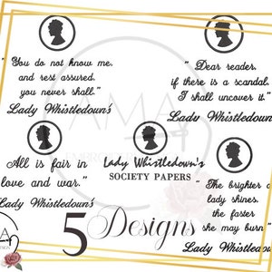 Lady Whistledown Zitate Bundle - TV Show Zitat Serie Embroidery Machine