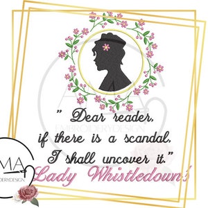 Lady Whistledown Pink Flowers 2 Quotes Bundle - TV Show Quote series Embroidery Machine image 4