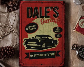 Personalized Metal Garage Sign, Rustic/Vintage Theme, Old Fashion Garage Sign, Workshop Sign, Can't Fix Stupid, Gift for Dad