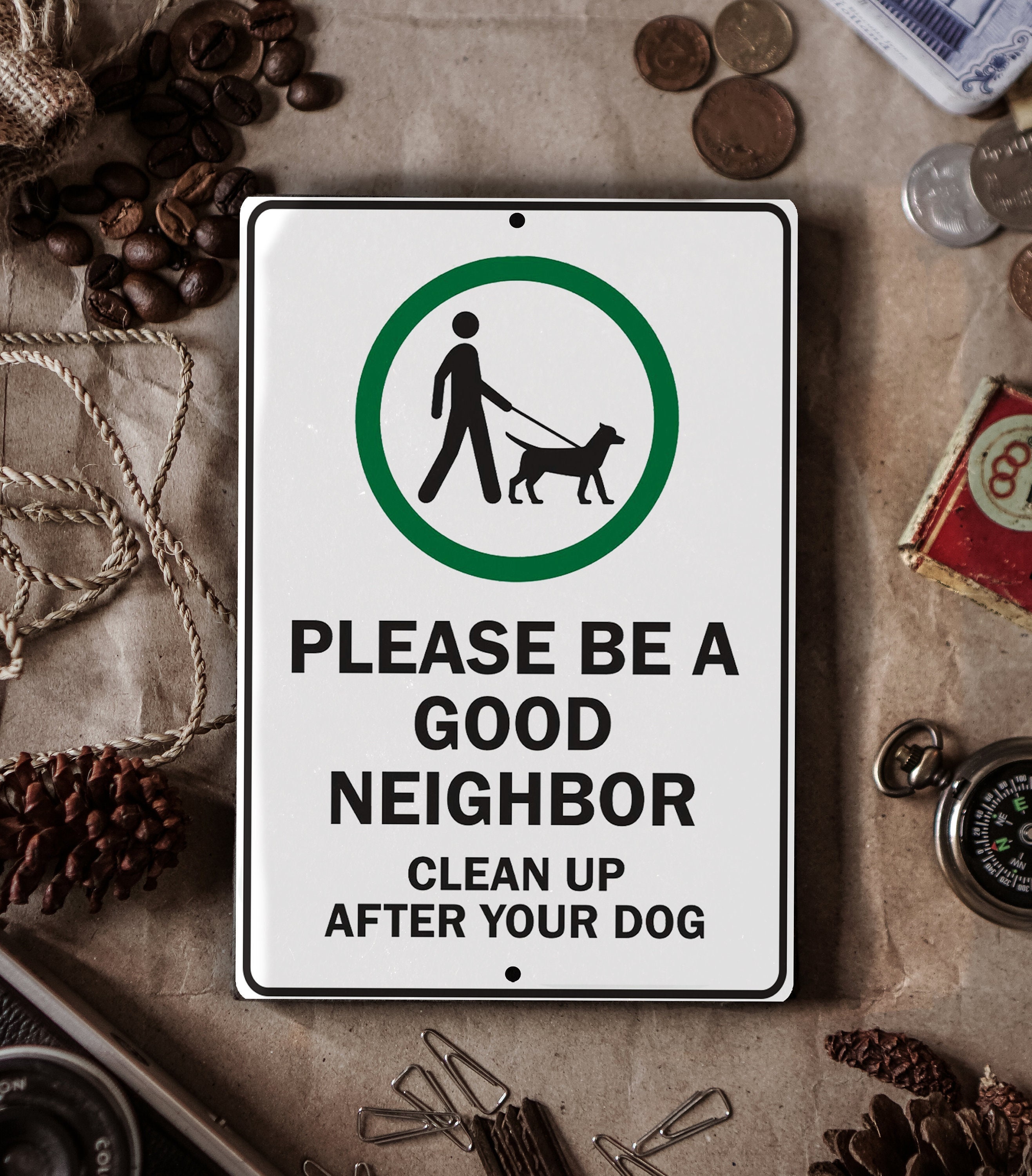Pick up After Your Dog Metal Yard Sign, Be a Good Neighbor, Metal