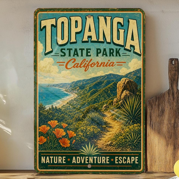 Letrero metálico de estilo vintage del Parque Estatal Topanga, California, decoración del parque de senderismo del Cañón Topanga, Los Ángeles, letrero de recuerdo de California