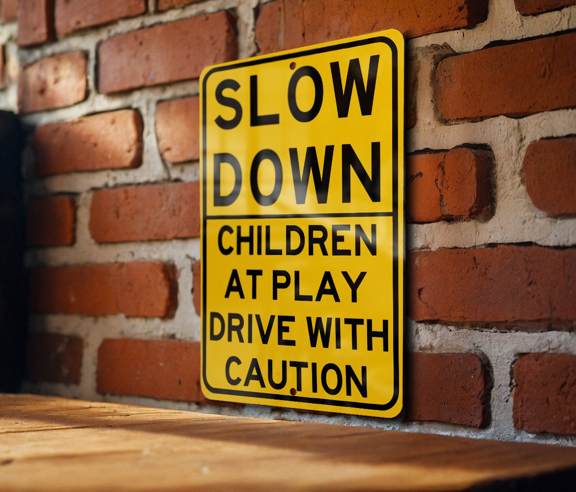 Slow Down Children at Play Sign, Drive With Caution, Metal Safety Sign ...