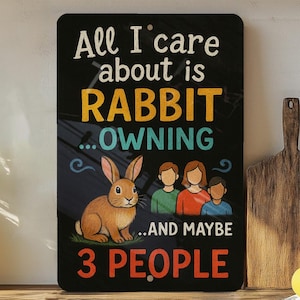 Funny Rabbit Lover Chalkboard-Style Metal Sign – Colorful Pet Bunny Wall Decor Gift for Animal Owners & Humor Fans
