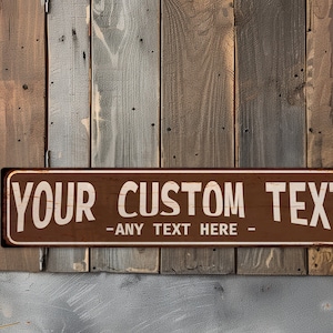 Custom Rustic Street Sign, Metal Sign, Personalized Text, Vintage Style, Home Decor
