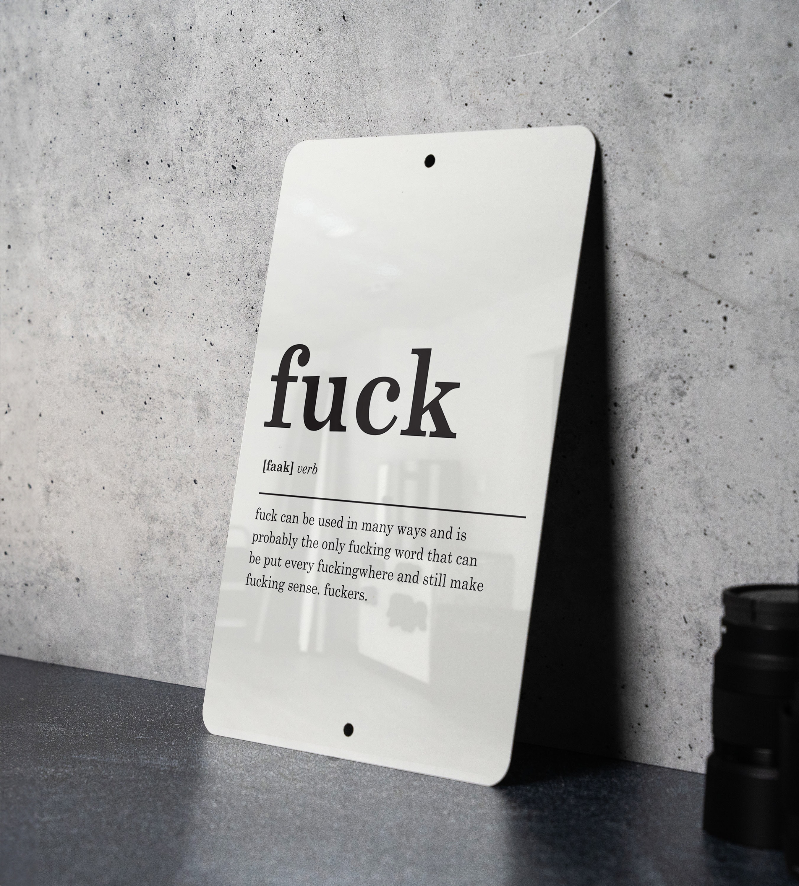 Metal Fuck Definition Sign, Fuck Definition, Funny Sarcastic Sign