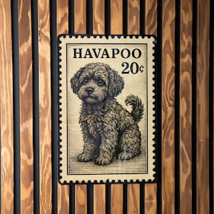 May include: A rectangular sign featuring a Havapoo dog illustration, resembling a postage stamp, with the text "HAVAPOO 20¢". The sign is set against a backdrop of vertical wooden planks.
