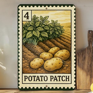 May include: A rectangular metal sign with a green border, featuring a vintage illustration of a potato patch. The artwork depicts potato plants, rows of soil, and several potatoes. The number "4" is in the upper left corner, and the words "POTATO PATCH" are at the bottom.