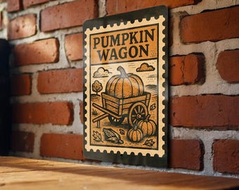Rustic Pumpkin Wagon Metal Sign – Vintage Fall Farmhouse Decor, Autumn Stamp Style Wall Art, Thanksgiving Porch Sign