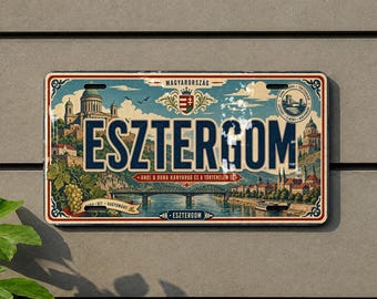 Esztergom Retro Style License Plate, Hungary City Souvenir Plate, Esztergom Hungary Auto Tag, Travel Gift Collectible Plate
