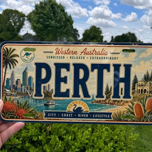 May include: A rectangular metal sign featuring the word PERTH in large blue letters. The design includes a cityscape, a swan icon, and the text Western Australia, Sunkissed, Relaxed, Extraordinary, and City, Coast, River, Lifestyle with palm trees.