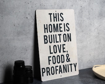 Metal Sign Home Decor, Built on Love, Food Wall Art, Profanity Signs, Family Home Gifts