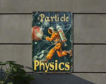 Quantum Explorer Vintage Metal Sign, Particle Physics, Science Frontier, Wall Decor, Collector's Item